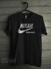 T-Shirt Nikah Butuh Doit Kaos Gildan Kepstore