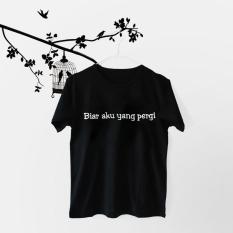 Acc Global / Kaos / Kaos Lengan Pendek / Kaos Wanita / Biar Aku HITAM