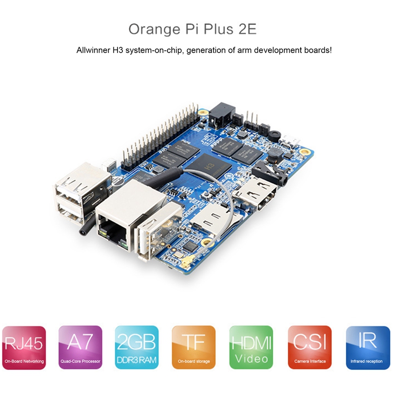 For Orange Pi Plus 2E Allwinner H3 ARM CortexA7 QuadCore 2GB DDR3