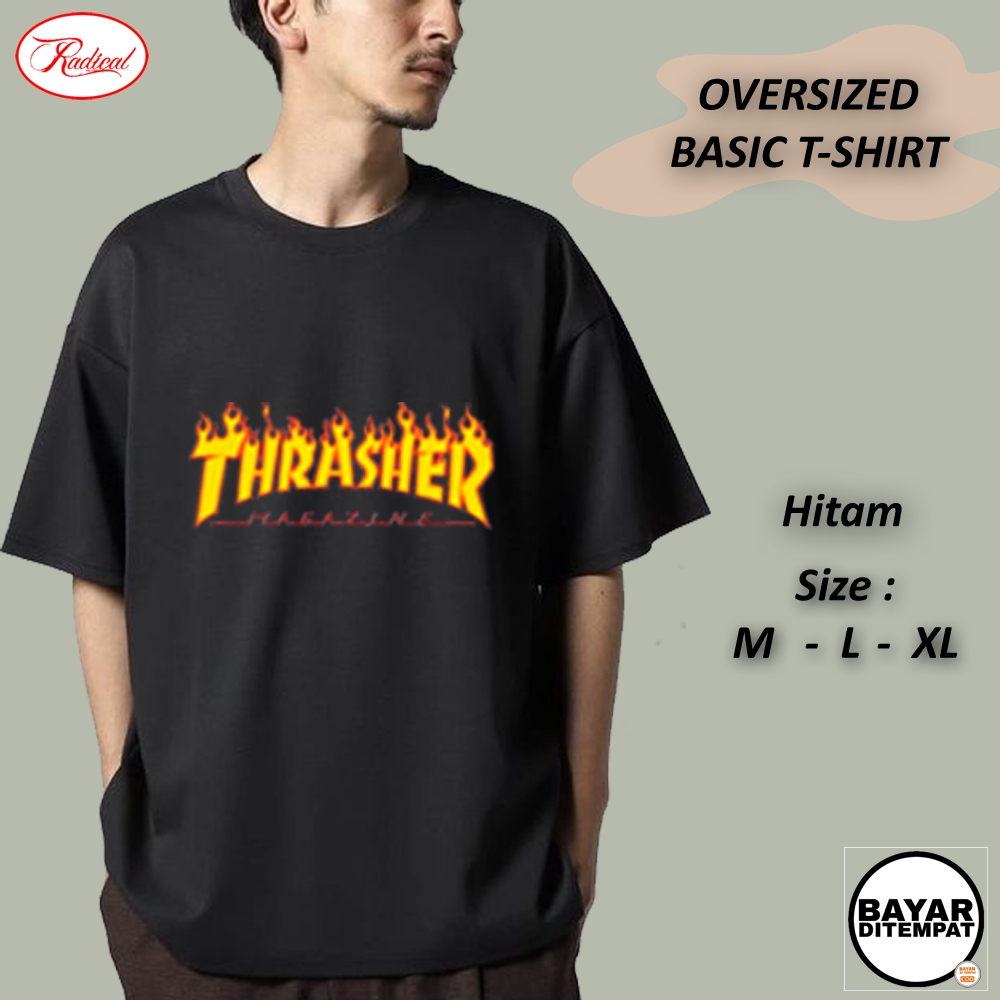 Jual Oversize Thrasher Terbaru - Jun 