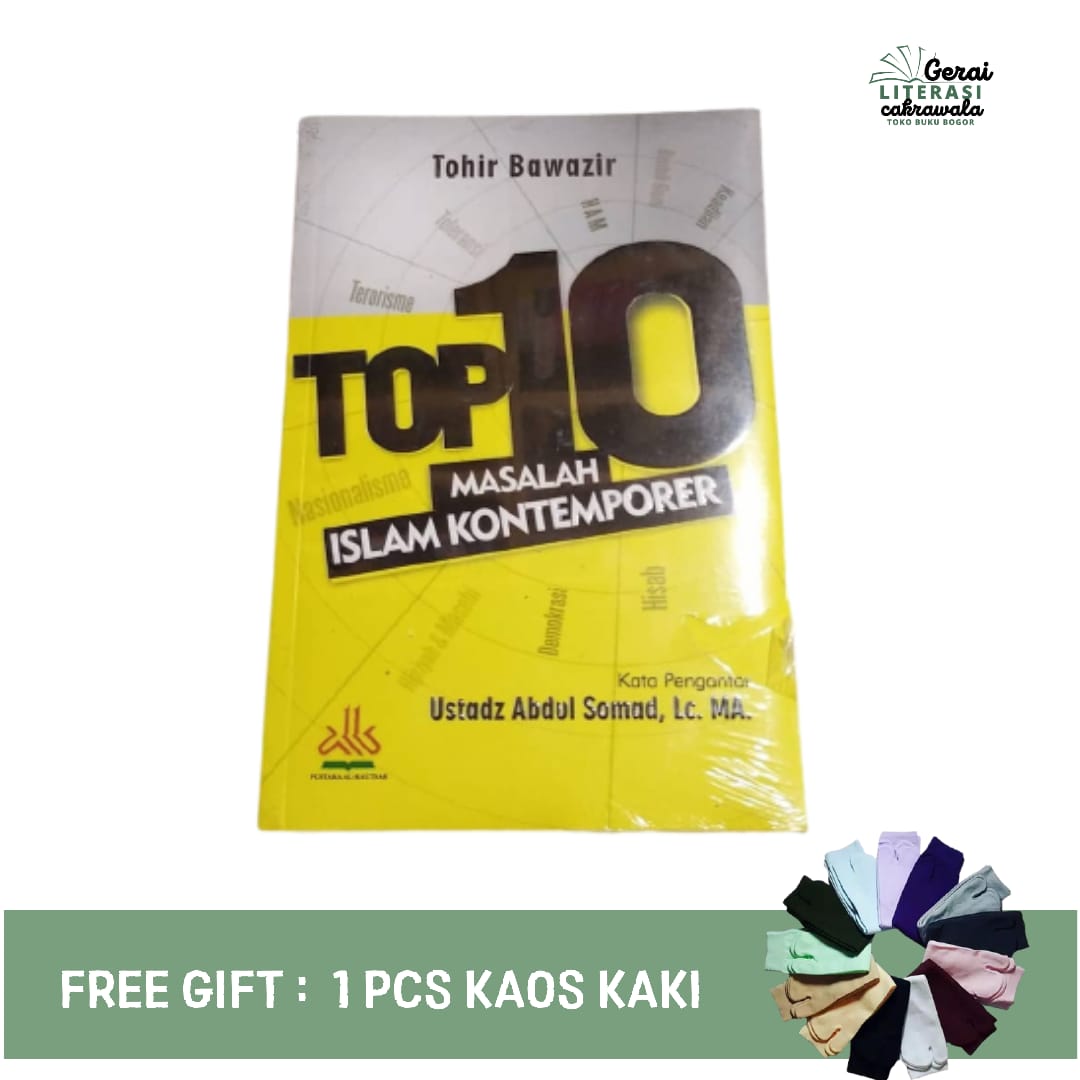 TOP 10 MASALAH ISLAM KONTEMPORER DRS.TOHIR BAWAZIR GERAI LITERASI