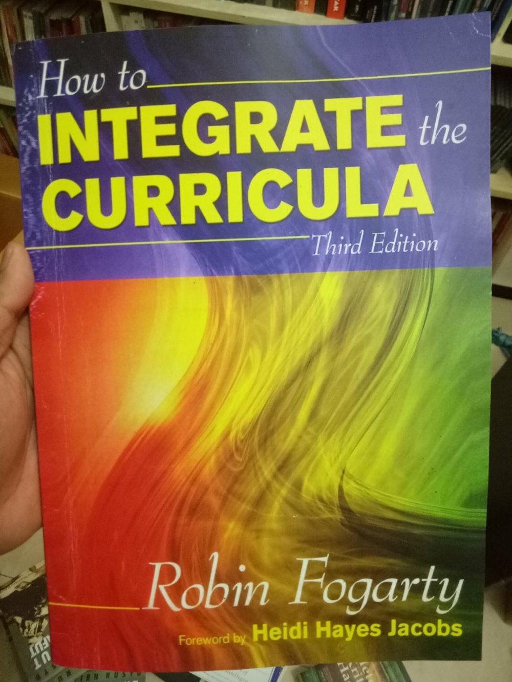 Buku how to integrate the curricula third edition robin fogarty