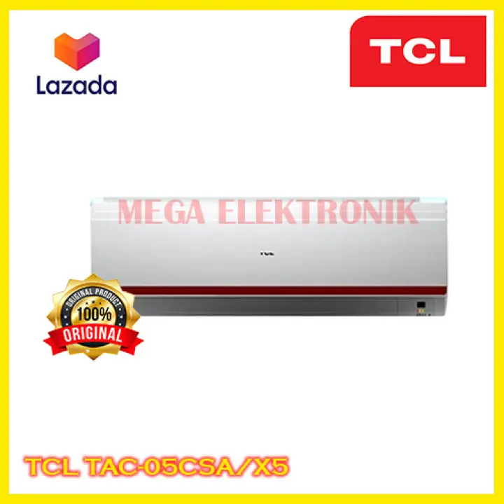 Ac Tcl Tac 05csa X5 1 2 Pk Standard Unit Only Khusus Jabodetabek Lazada Indonesia Ac Tcl Tac 05csa X5 1 2 Pk Standard Unit Only Khusus Jabodetabek Lazada Indonesia