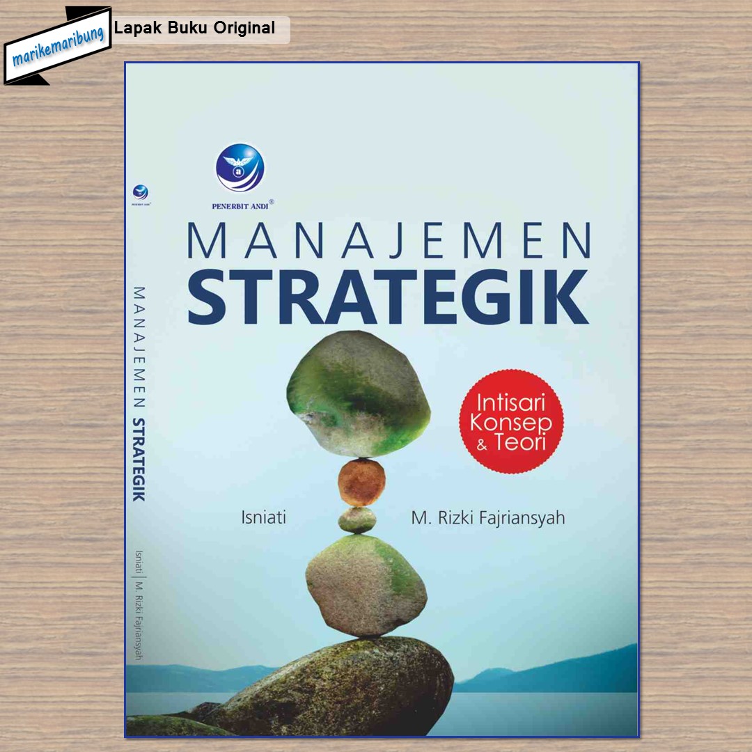 Buku Manajemen Strategik : Intisari Konsep Dan Teori | Lazada Indonesia