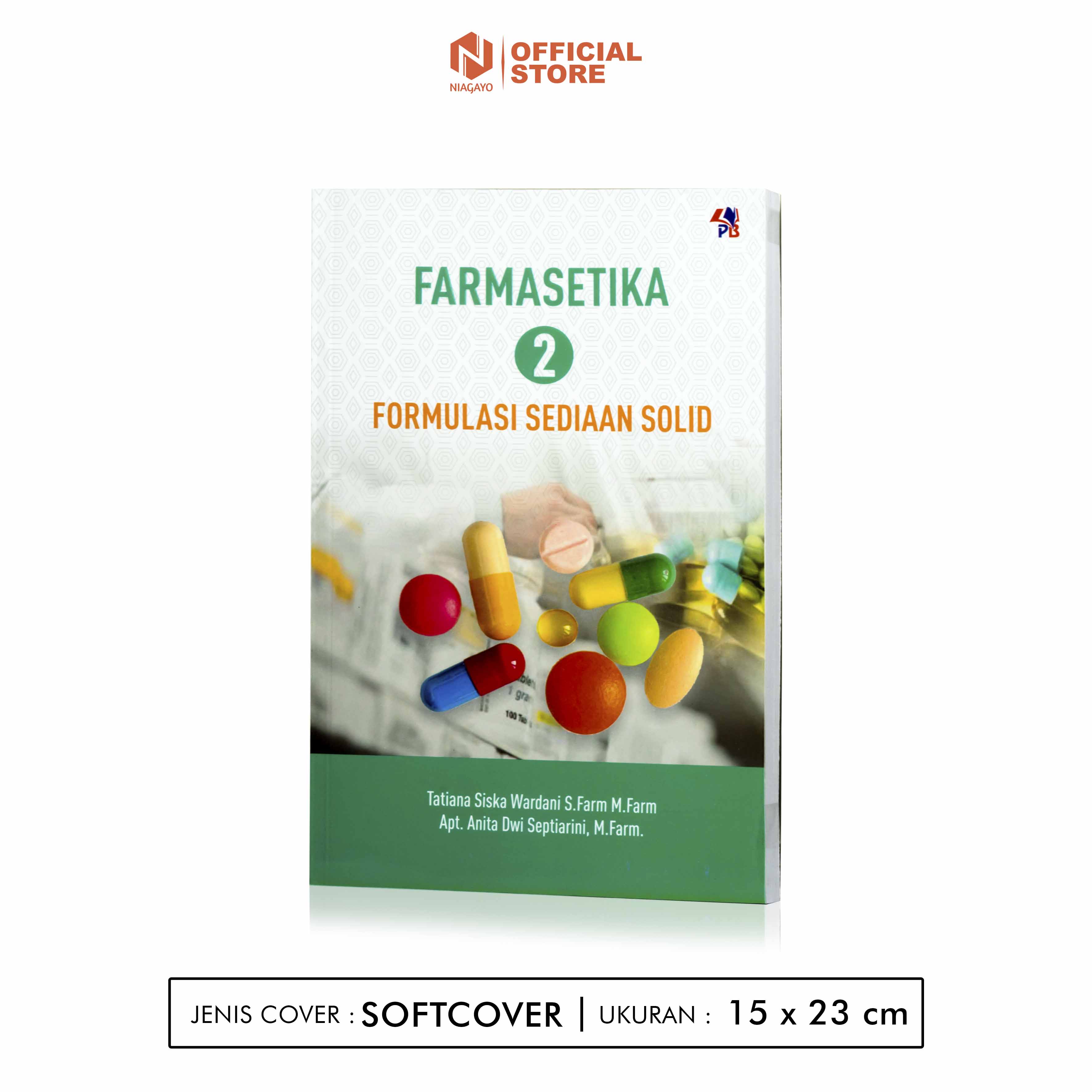 Buku Farmasi Semester 2 - Farmasetika 2 Formulasi Sediaan Solid ...