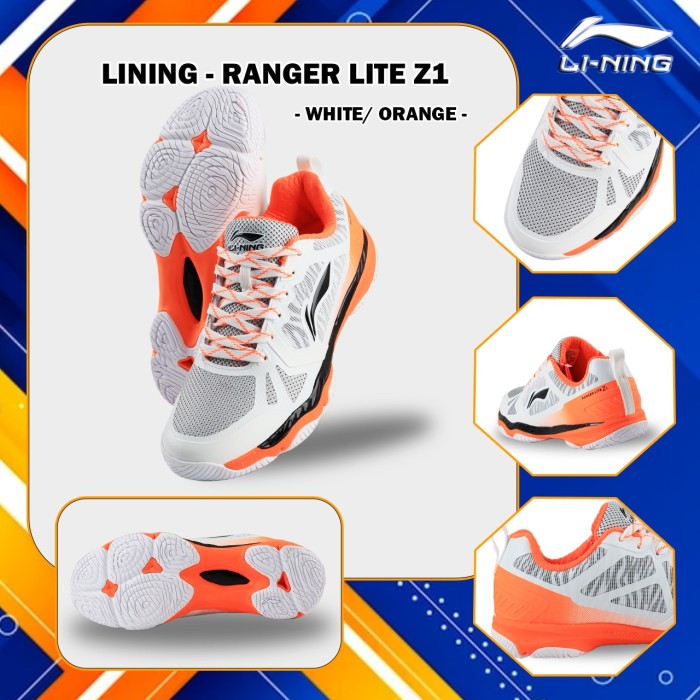 SEPATU BADMINTON SHOES LINING RANGER LITE Z1 WHITE ORANGE ORIGINAL