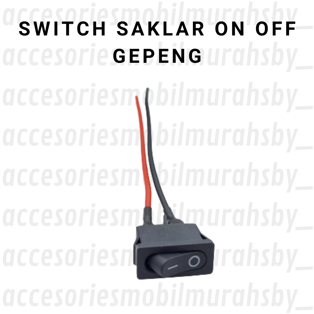 saklar on off gepeng kabel 2 saklar universal saklar lampu motor ...