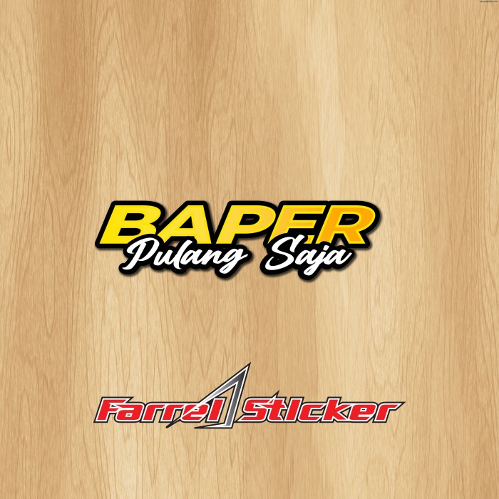 stiker BAPER Sticker BAPER PULANG SAJA PRINTCUT Kotak Putih