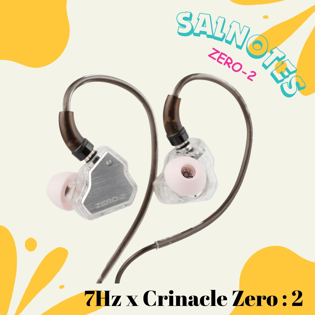 Salnotes Zero 2 7Hz x Crinacle Zero 2 Hi-Fi Dynamic Driver Earphone ...