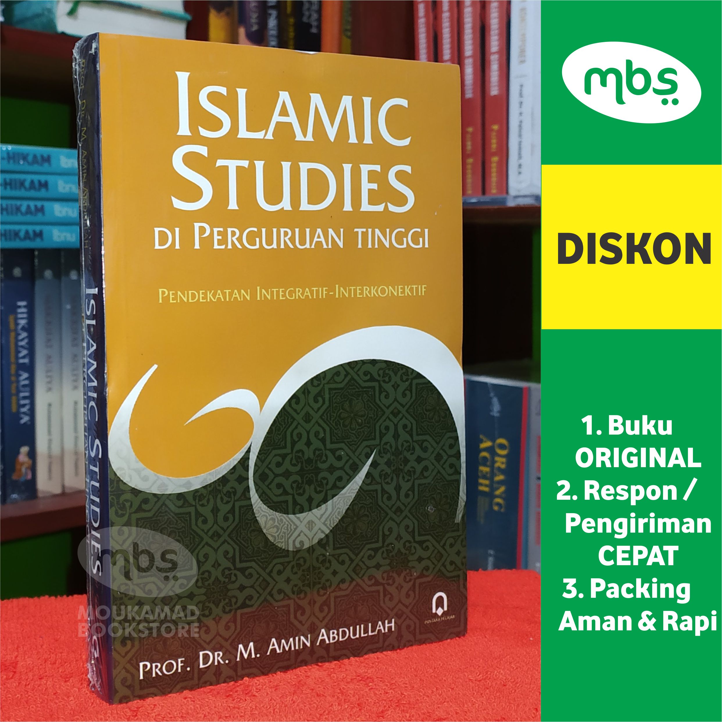 Buku Islamic Studies Di Perguruan Tinggi Pendekatan Integratif Interkonektif Prof Dr M Amin Abdullah Lazada Indonesia