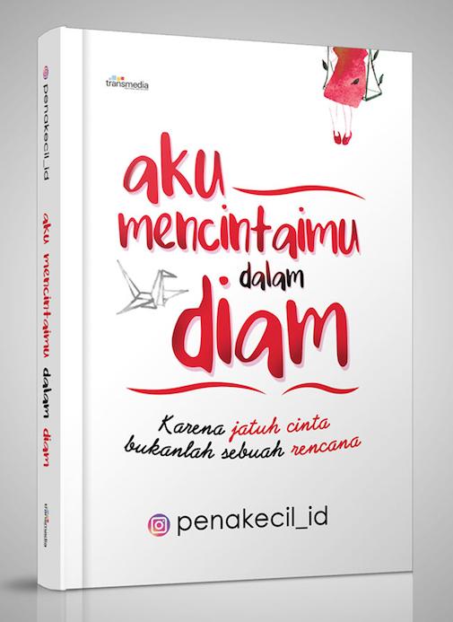 Novel Best Seller Aku Mencintaimu Dalam Diam Penakecil Id Lazada Indonesia