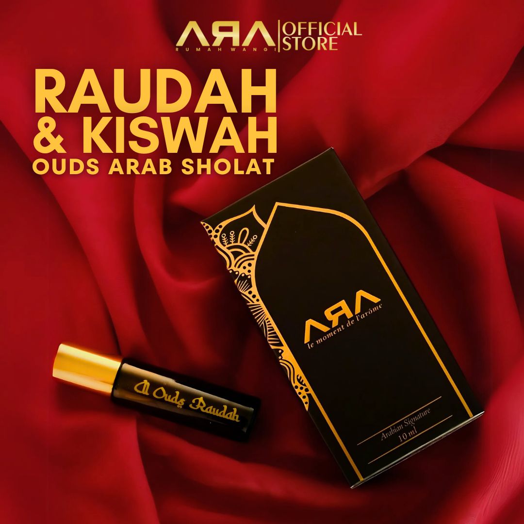 Rumah Wangi ARA Parfum Raudah Kiswah OUDS Arab Sholat Parfum