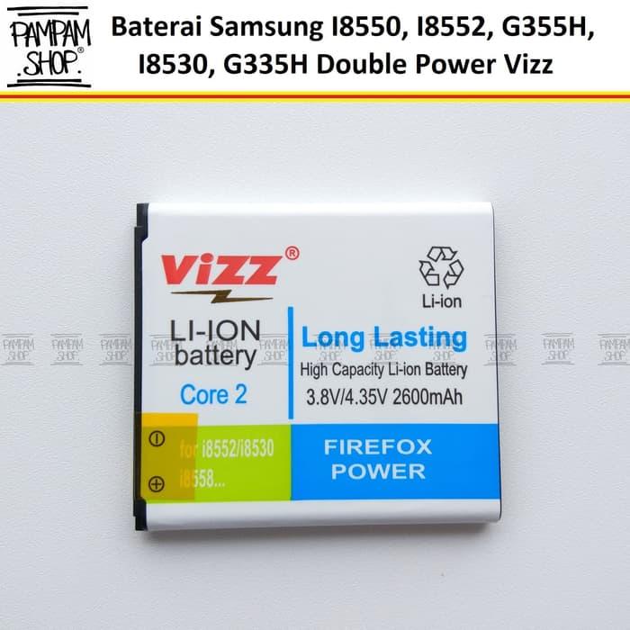 Baterai Vizz Double Power Original Samsung Galaxy Beam I8530 Batre Ori