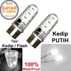 2 Pcs Led Tipe: Flash Kedip Gel / Jelly / Silicone Super Bright Soket T10 Bisa Untuk Senja atau Lampu Stop Vario 125/150 - Putih