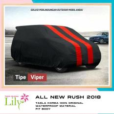Cover Mobil Rush 2018 Waterproof / Sarung Mobil Rush 2018