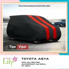Cover Mobil Toyota Agya Waterproof / Sarung Mobil toyota Agya