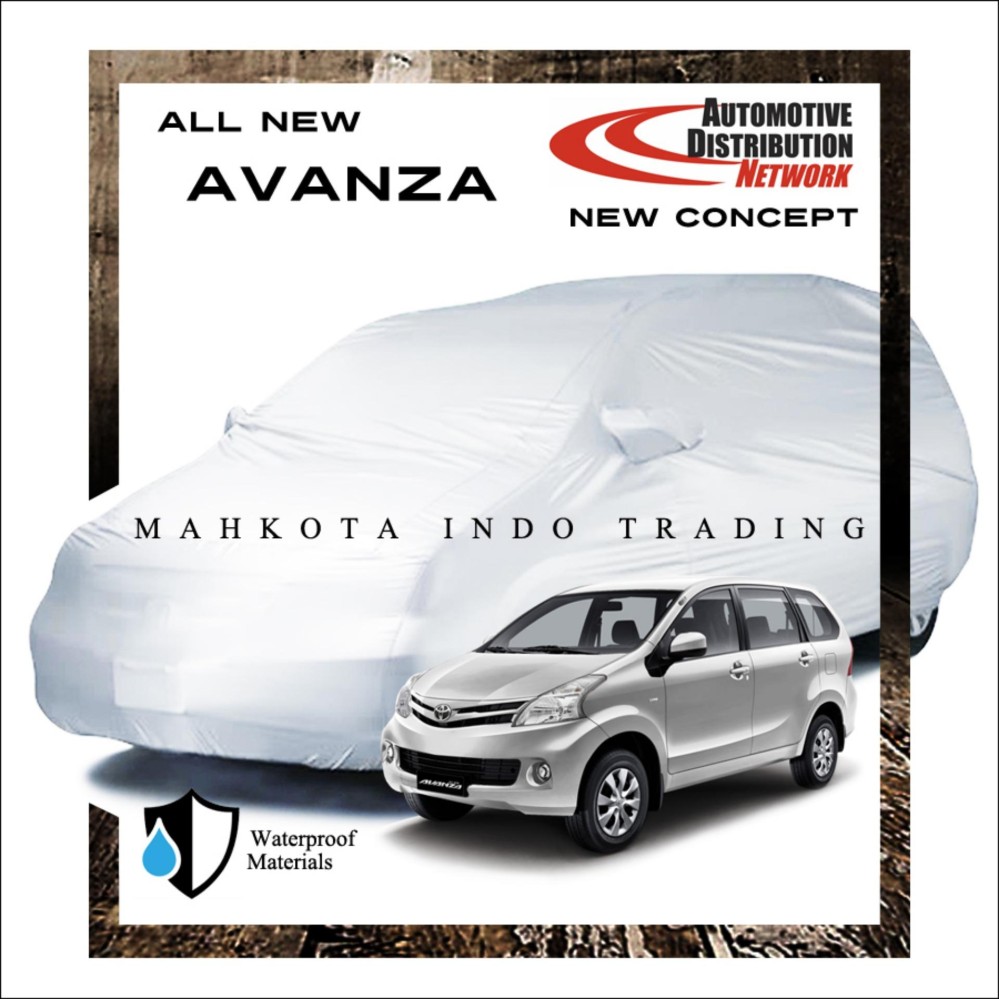 Custom Sarung Mobil Body Cover Penutup Mobil All New Avanza / Xenia