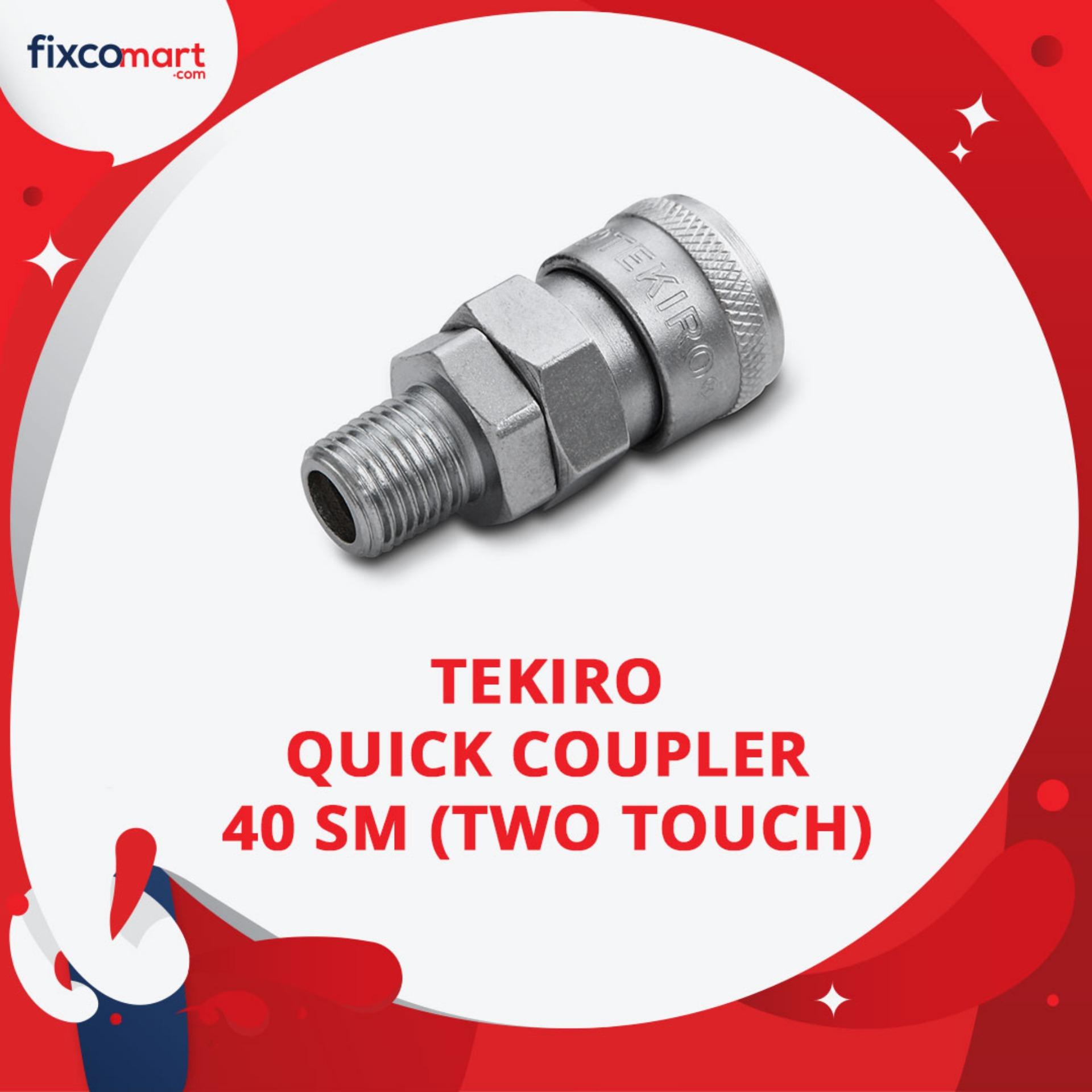 Tekiro Quick Coupler Two Touch 40 SM / Fitting / Sambungan Selang Kompresor