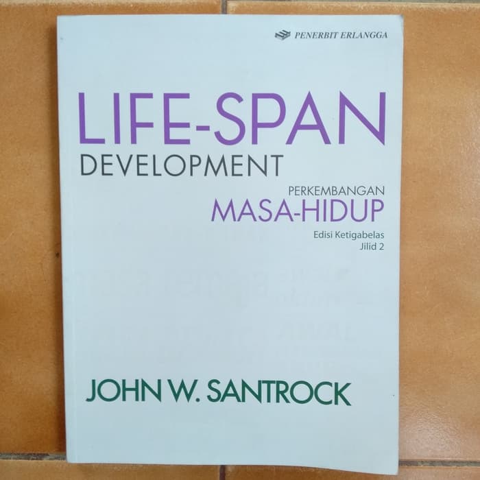 Buku life span development perkembangan masa hidup edisi ketiga belas