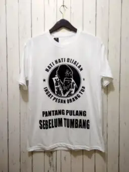 Baju Kaos Orang Tua Baju Kaos Kata Kata Baju Kata Kata Kaos Distro