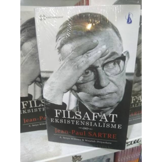 BUKU FILSAFAT EKSISTENSIALISME JEAN PAUL SARTRE-Ag. Setyo Wibowo, SJ ...