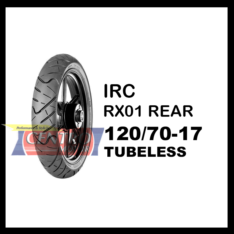 IRC ROAD WINNER RX-01 120/70-17.BAN TUBELESS UNTUK NEW VIXION BELAKANG ...
