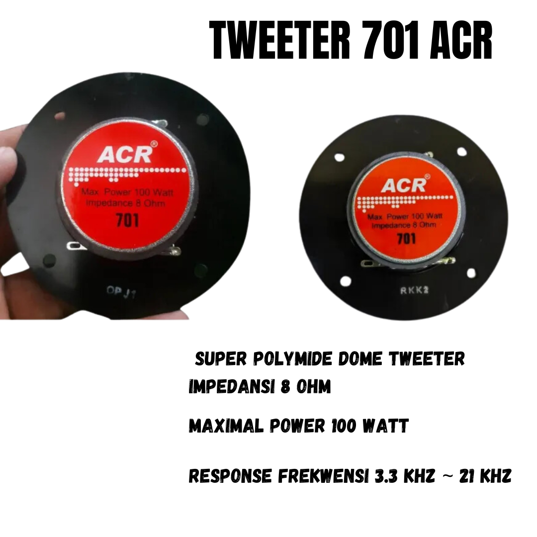 Tweeter Acr 701 Tweeter Acr 702 100 Watt Super Original Tweeter Acr