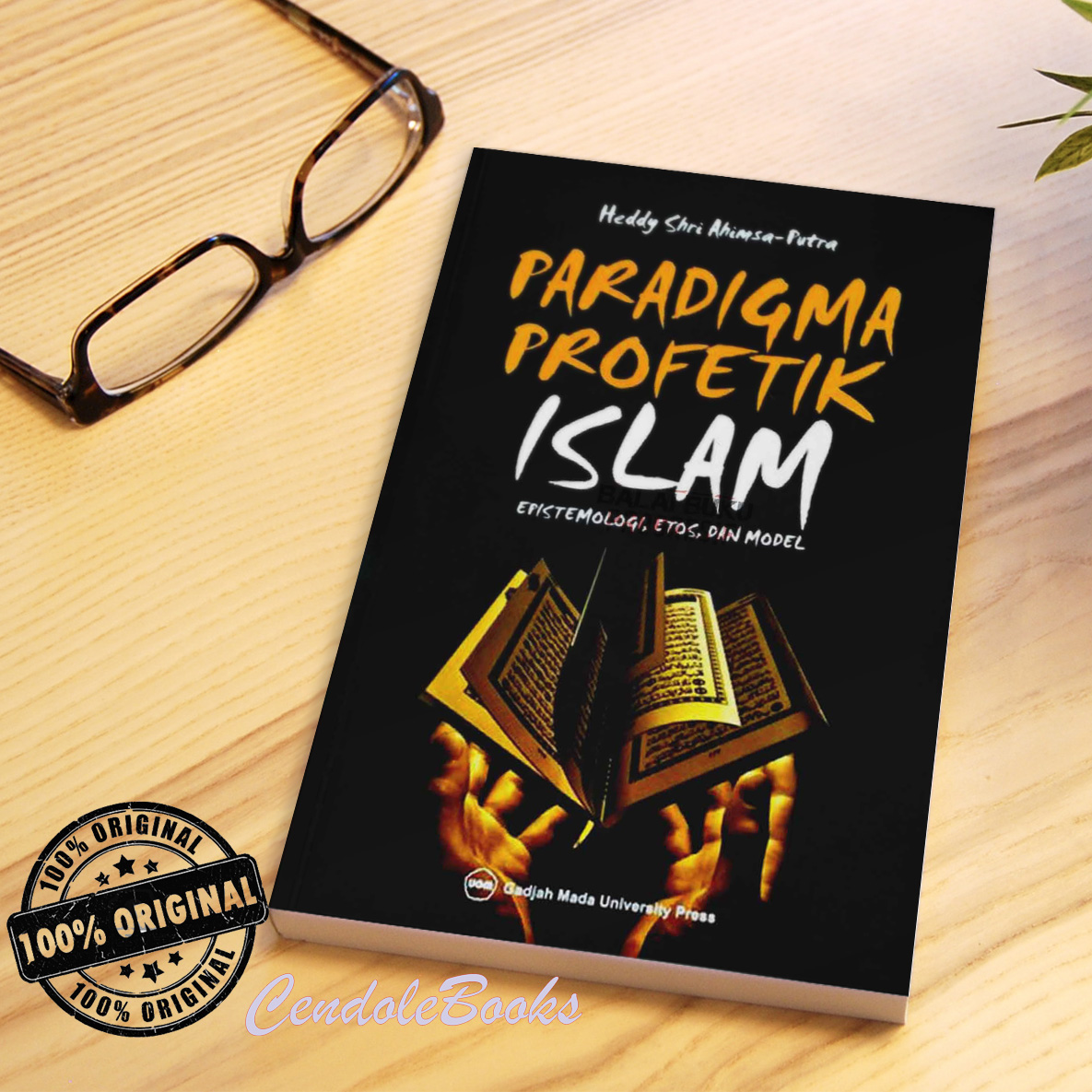 Buku Paradigma Profetik Islam : Epistemologi, Etos, Dan Model - Heddy ...