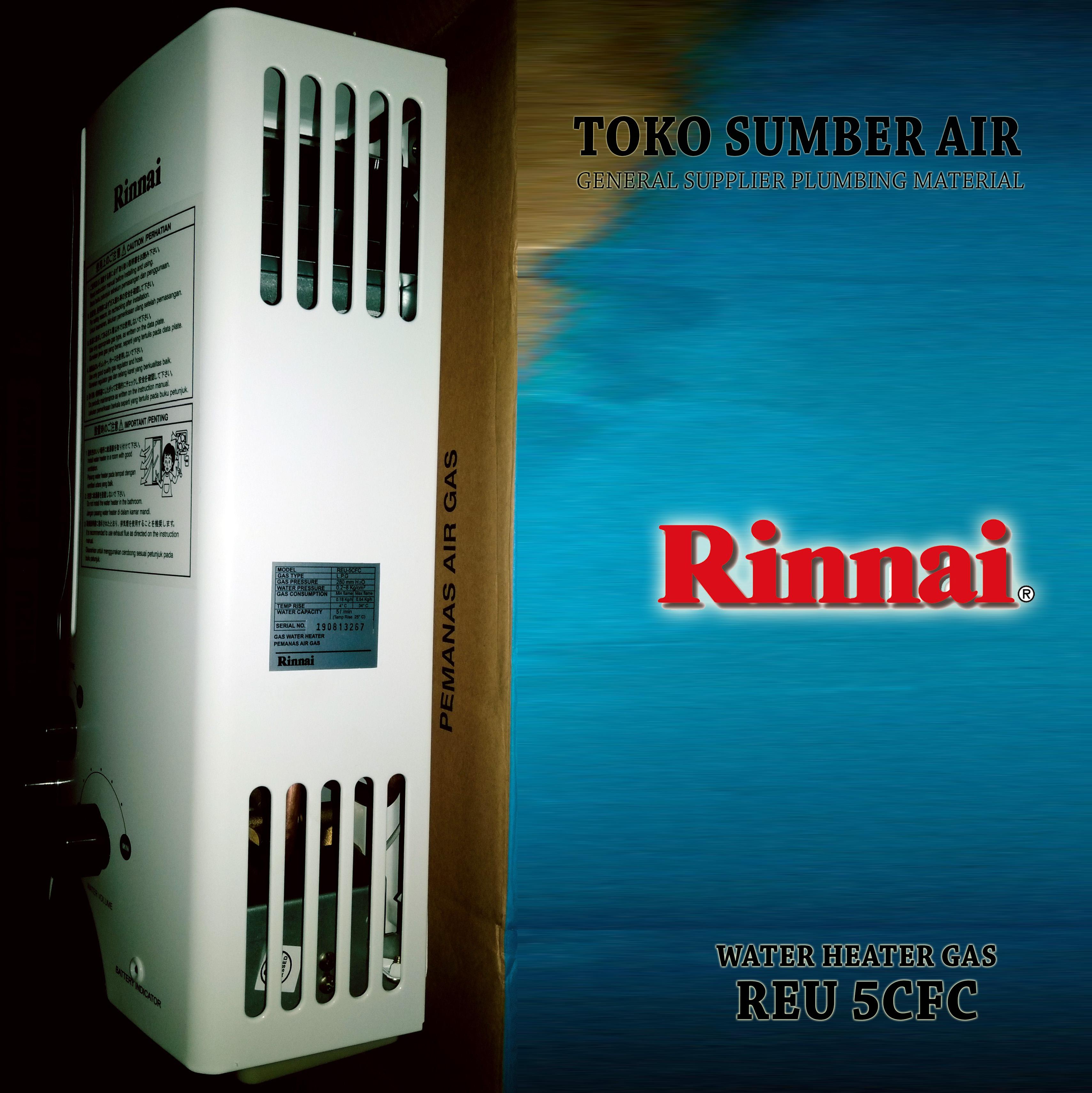 WATER HEATER GAS REU-5CFC MERK RINNAI Pemanas Air Instalasi