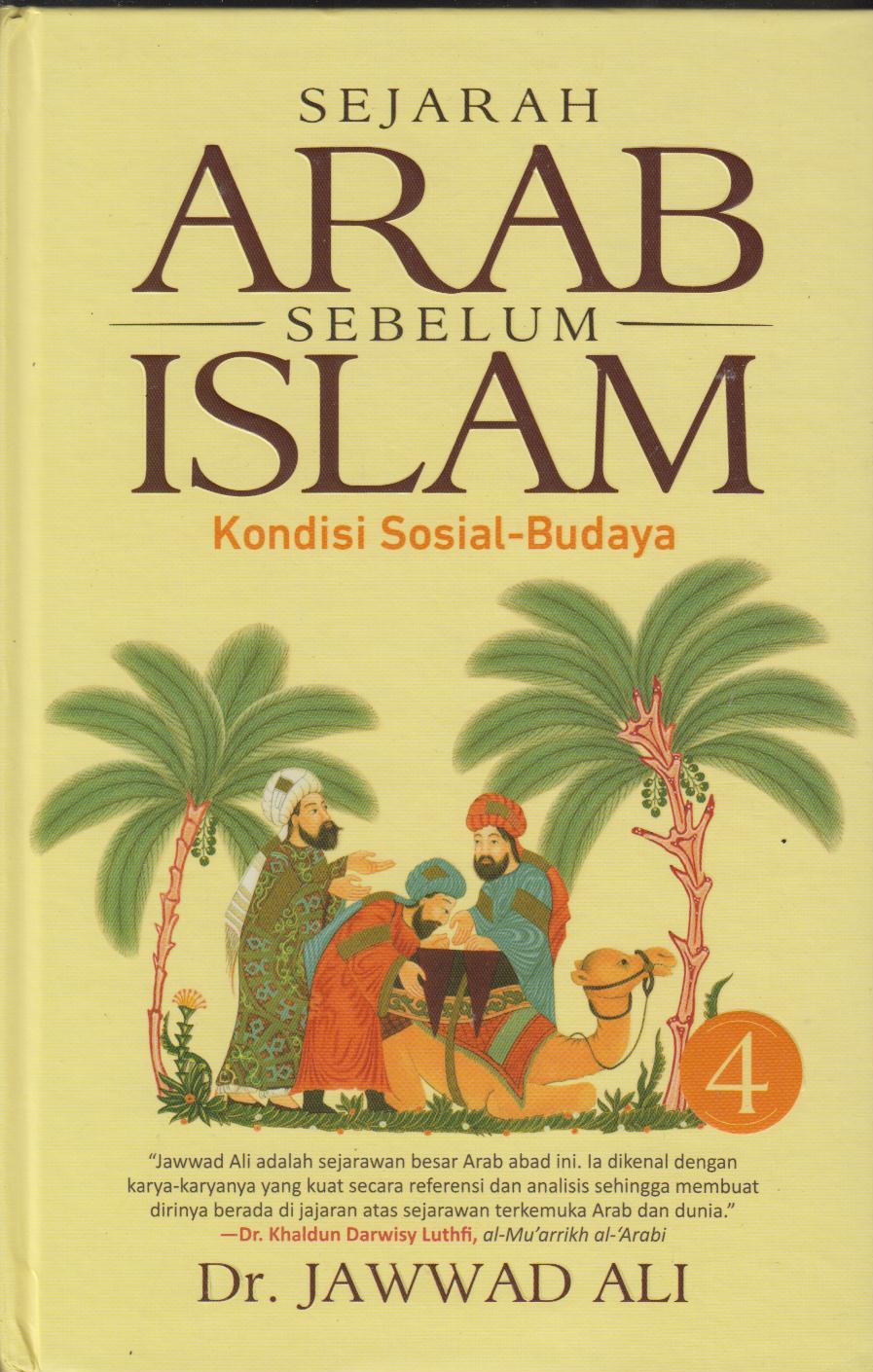 Sejarah Arab Sebelum Islam Kondisi Sosial Budaya Hc Lazada Indonesia