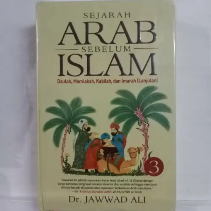 Buku Sejarah Arab Sebelum Islam Buku 4 Kondisi Sosial Budaya Lazada Indonesia