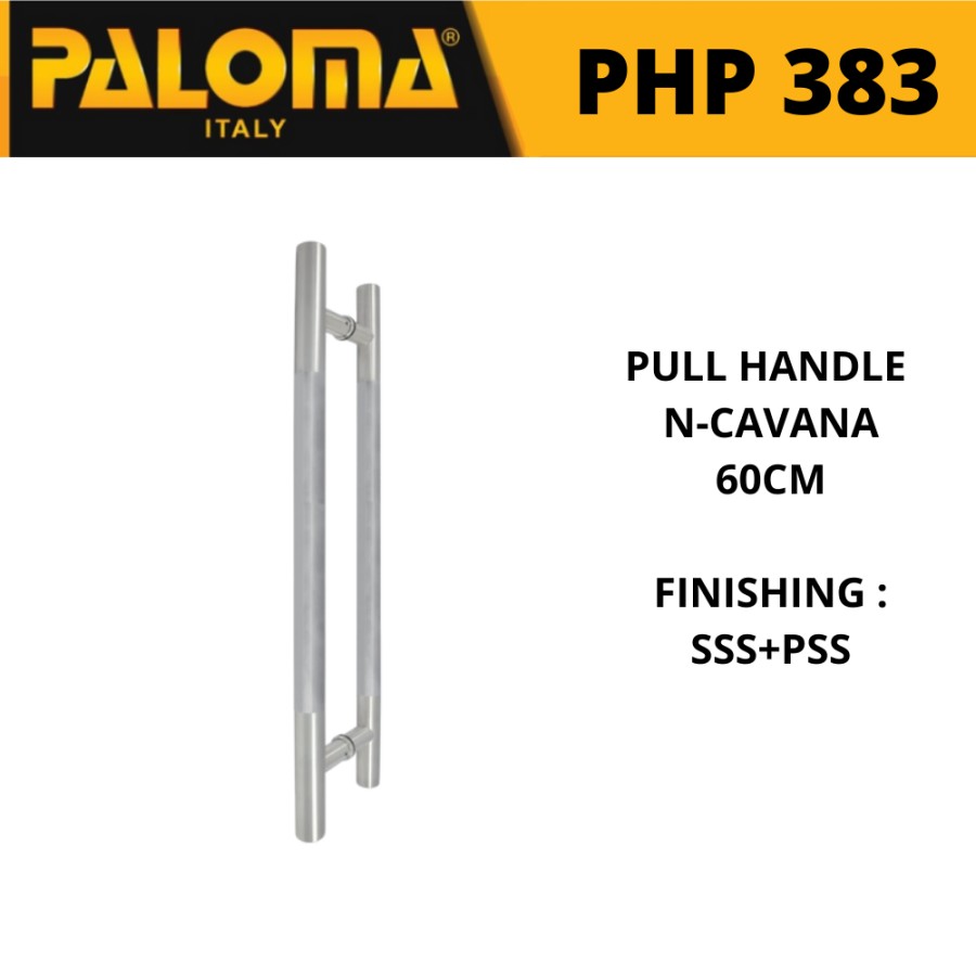 PALOMA Tarikan Gagang PULL HANDLE PHP 383 N-CAVANA 600MM PSS+SS PALOMA Tarikan Gagang PULL HANDLE PHP 383 N-CAVANA 600MM PSS+SS