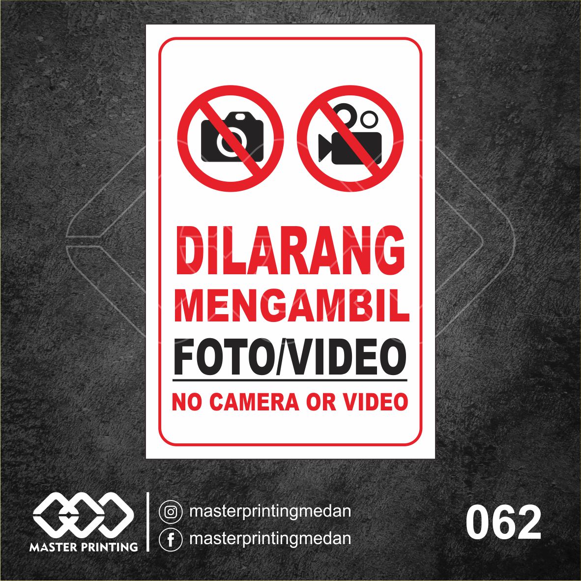 062 - Stiker Dilarang Mengambil Foto dan Video, Sticker Vinyl, Tahan
