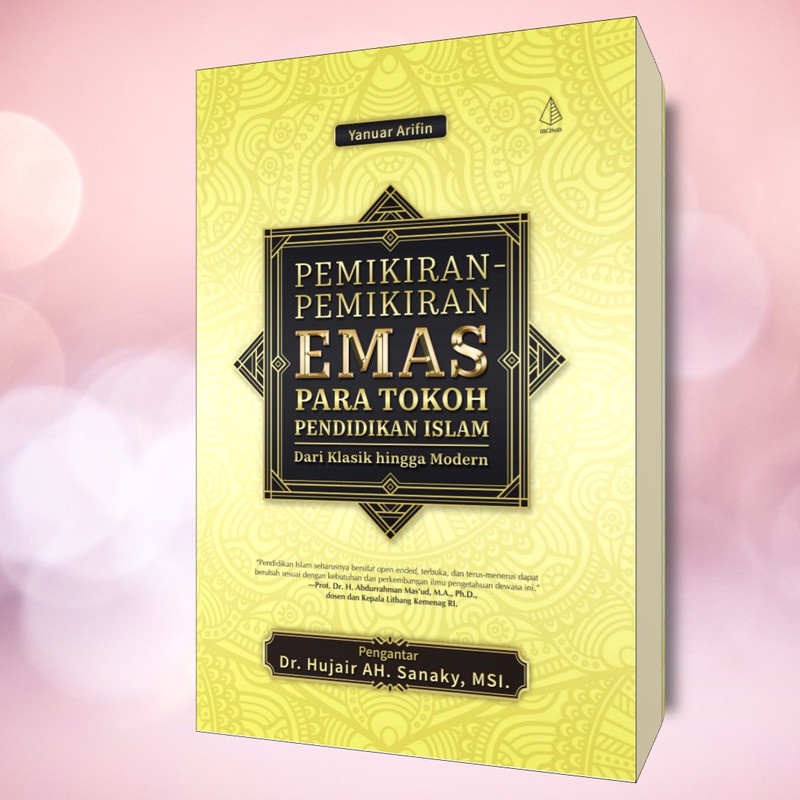 Pemikiran-Pemikiran Emas Para Tokoh Pendidikan Islam | Lazada Indonesia