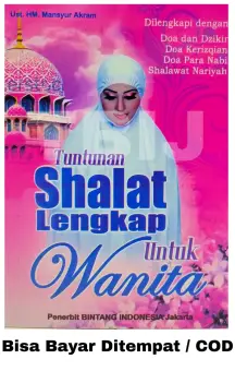 Buku Tuntunan Shalat Lengkap Untuk Wanita Panduan Sholat Bintang Indonesia Lazada Indonesia