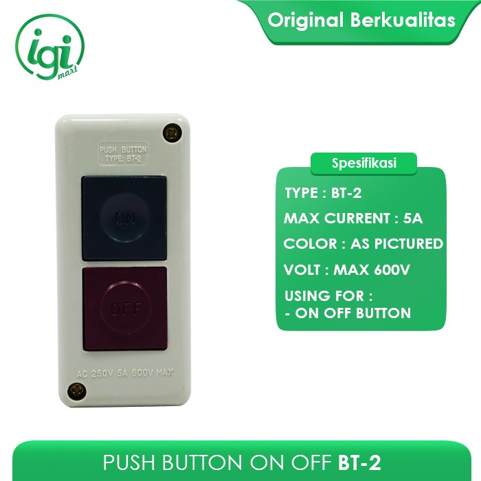 PUSH BUTTON SWITCH ON OFF BT-2 / PUSHBUTTON SAKLAR TAB CONTROL BT - 2 ...