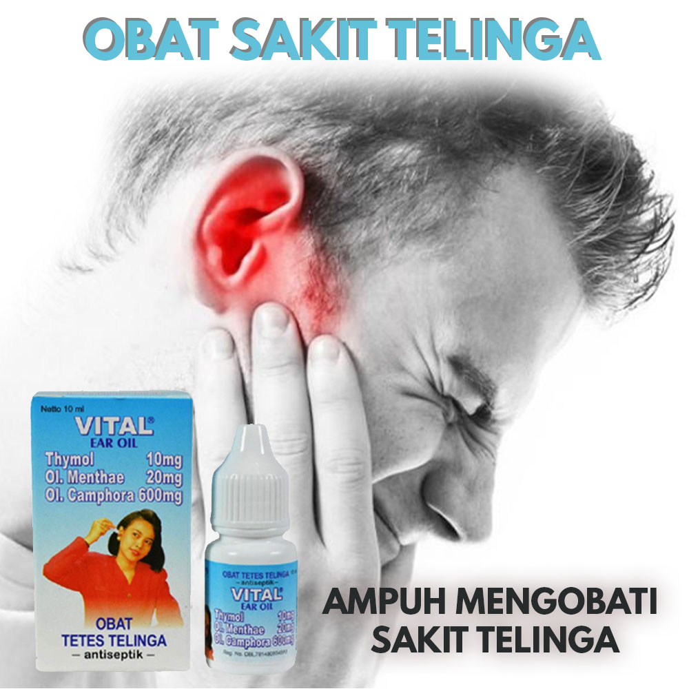 Obat Tetes Telinga Vital Ear Oil Antiseptik Pembersih Infeksi Kuman