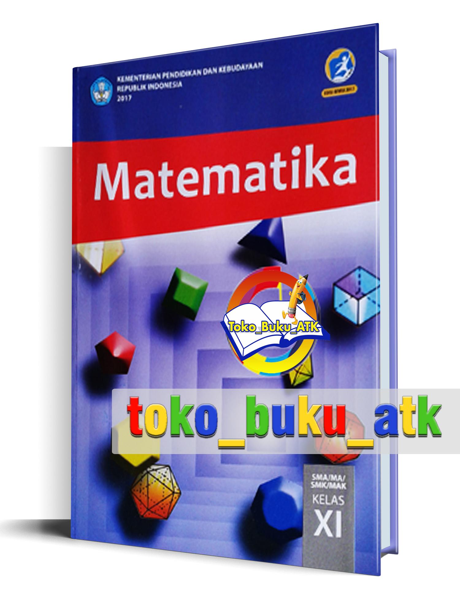 Buku Siswa Matematika SMA Kelas 11 Kurikulum 2013 Edisi Revisi 2017