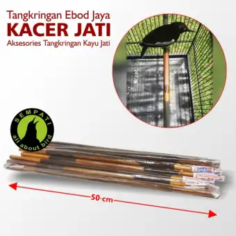 Tangkringan Sangkar Burung Kacer Poksay Jati Ebod Jaya Tnkpjej