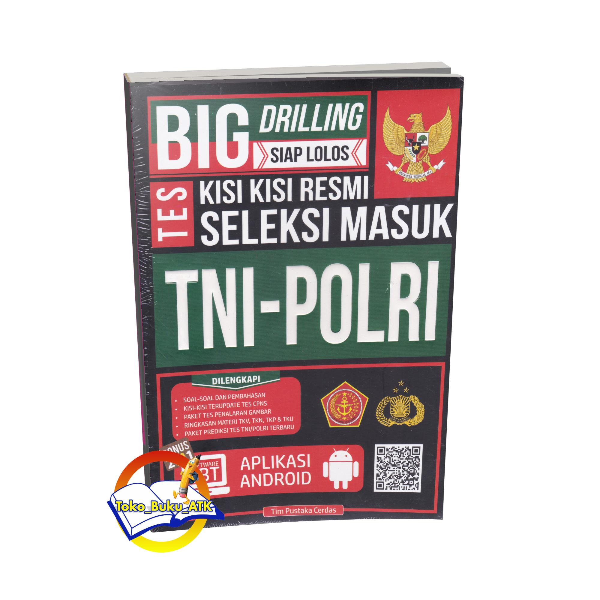 Buku Big Drilling Siap Lolos Tes Seleksi Masuk TNI Polri