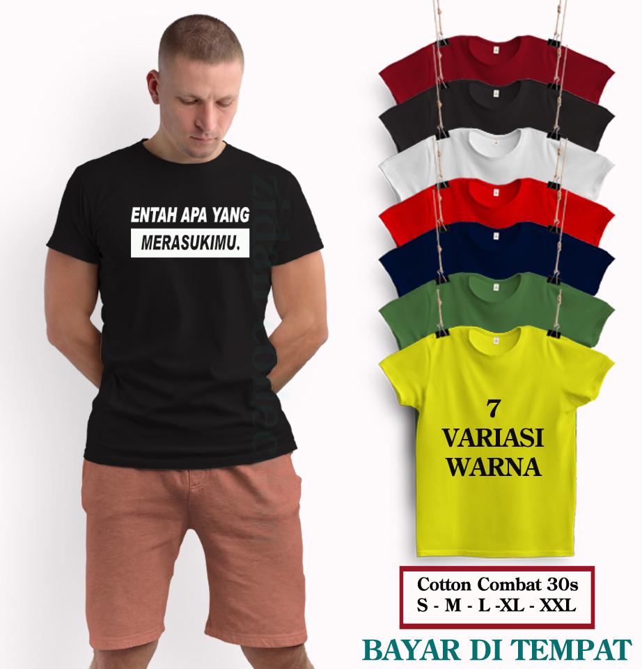 Zidan - Kaos Pria Tulisan / Kaos Distro / Kaos Tulisan Unik / Kekinian / Wanita / Pria / Bandung / Kata Kata / Kaos Hits / Baju Tulisan / Tshirt Bergambar / Koas Hits / Kaos Tiktok / Atasan Kasual / Fashion Tshirt Pria ENTAH APA YANG MERASUKIMU