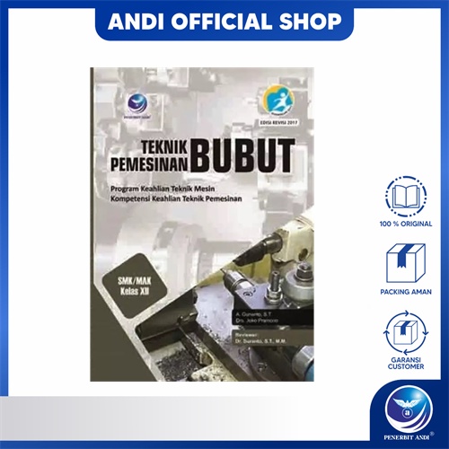 Penerbit Andi - Teknik Pemesinan Bubut SMK/MAK Kelas XII, Program ...