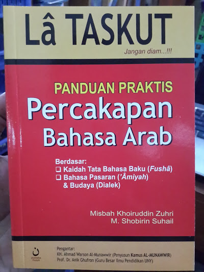 La Taskut Panduan Praktis Percakapan Bahasa Arab Misbah Khoiruddin Zuhri Lazada Indonesia