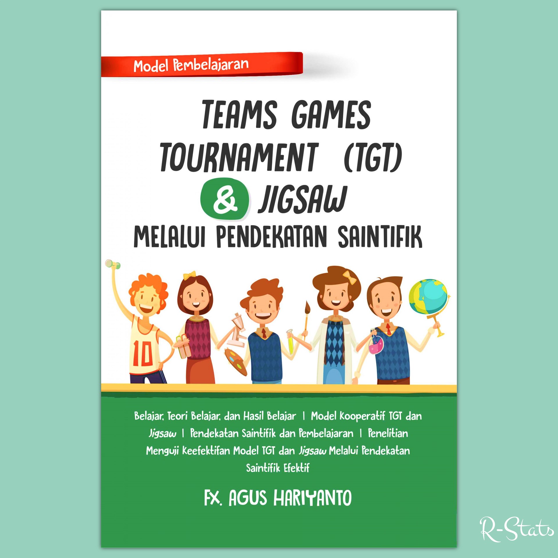 Buku Model Pembelajaran Teams Games Tournament (TGT) Dan Jigsaw Melalui ...