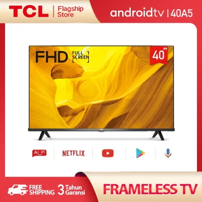 TCL 40 inch Smart LED TV - Android 9.0 - Frameless - Full HD - Google Voice/Netflix/YouTube - WiFi/HDMI/USB/Bluetooth Dolby Sound (Model : 40A5)