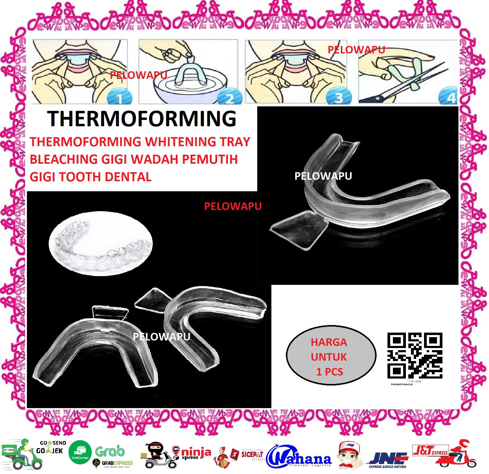 THERMOFORMING WHITENING TRAY BLEACHING GIGI WADAH PEMUTIH GIGI TOOTH DENTAL