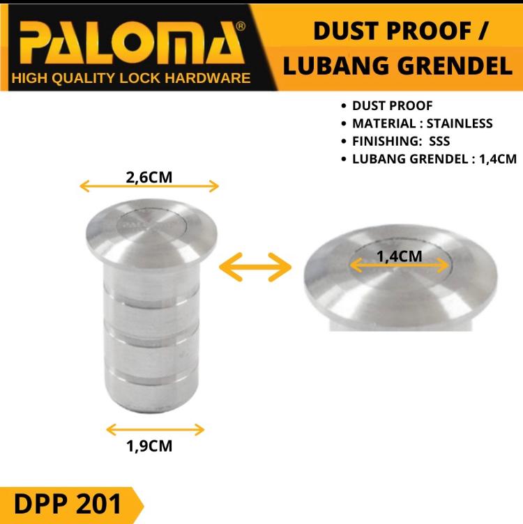 Lubang Grendel Tanam Paloma DPP 201 Dust Proof 201 SSS Lubang Grendel Tanam Paloma DPP 201 Dust Proof 201 SSS
