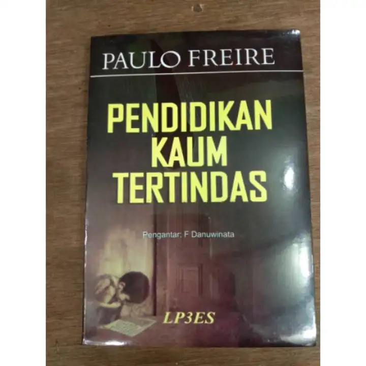 Novel Pendidikan Kaum Tertindas Paulo Freire Lazada Indonesia