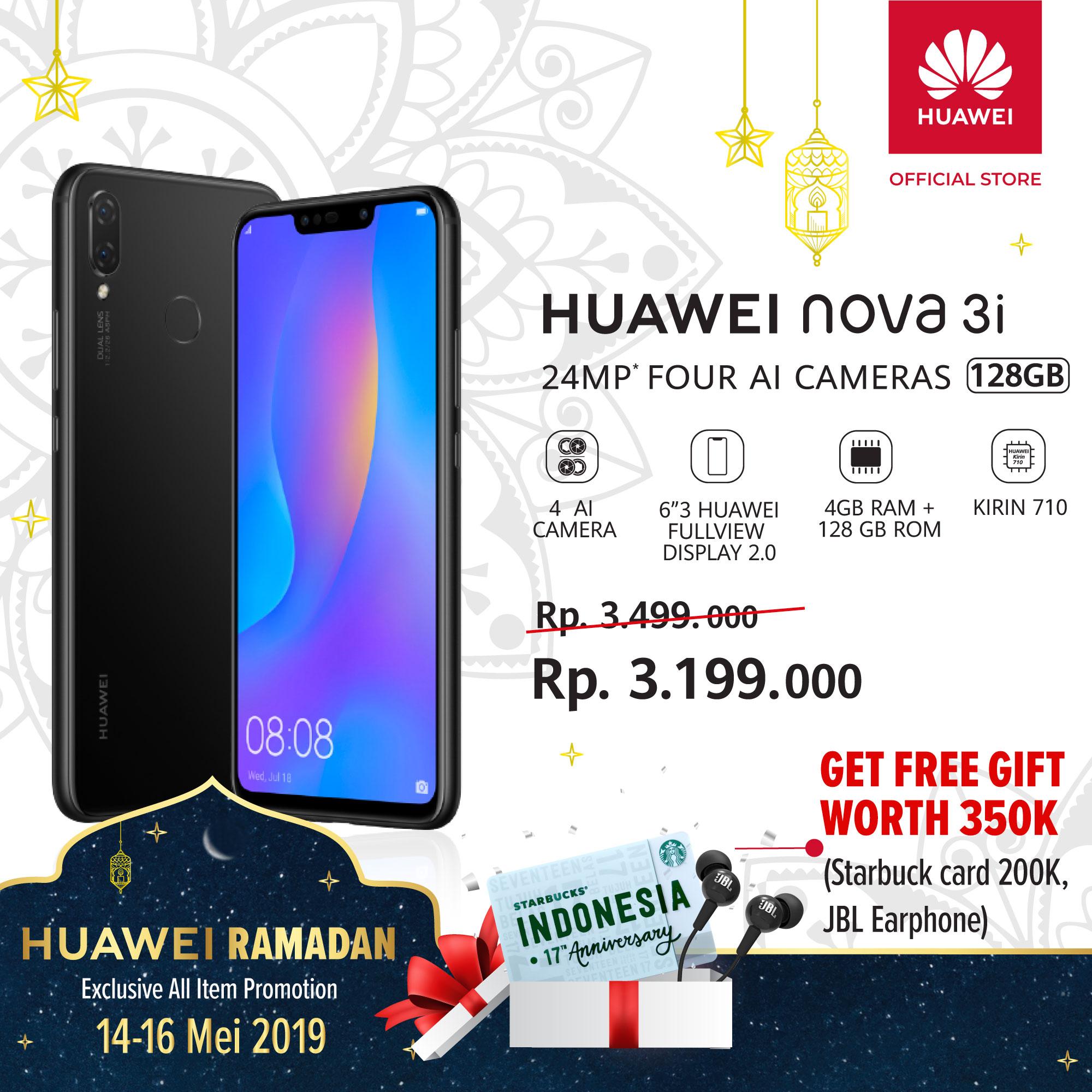 【Huawei Ramadan】Huawei Nova 3i 4GB/128GB Free JBL Earphone & Starbuck 200k 【Huawei Ramadan】Huawei Nova 3i 4GB/128GB Free JBL Earphone & Starbuck 200k
