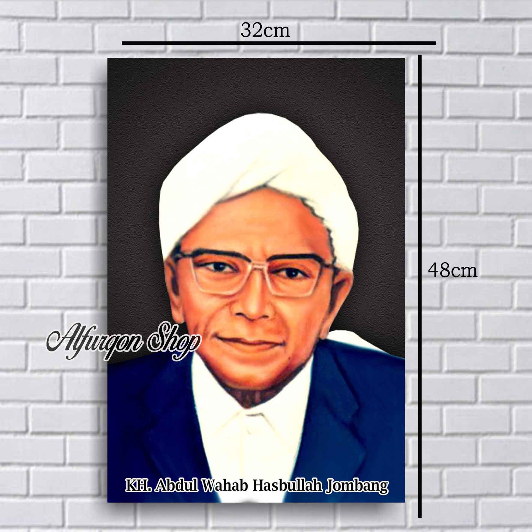 POSTER KH ABDUL WAHAB HASBULLAH / FOTO KH ABDUL WAHAB HASBULLAH / NU ...